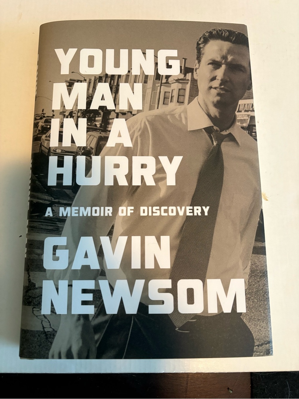 Young Man in a Hurry by Gavin Newsom